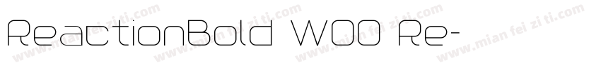 ReactionBold W00 Re字体转换